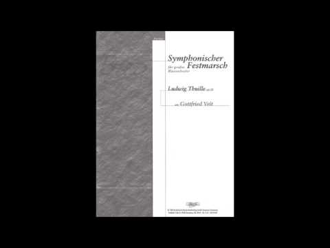 Symphonischer Festmarsch von  Ludwig Thuille