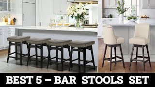 Top 5 Best  Bar Stools Set 2025