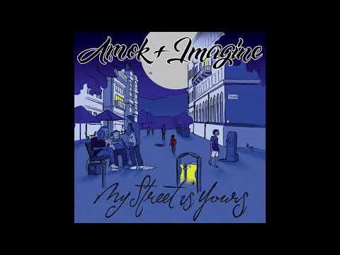 Imagine & Amok - My Street is Yours (Full Album)