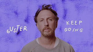 Guster - &quot;Keep Going&quot; [Official Music Video]