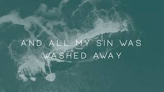 Michael W  Smith   Washed Away   Nothing But The Blood Official Lyric Video