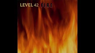 LEVEL 42 - FIRE
