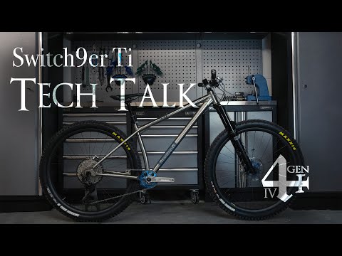 Stanton Bikes - Stanton Switch9er Ti Gen4 Tech Talk