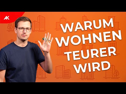 Mieten oder kaufen: Warum Wohnen in &Ouml;sterreich teurer wird | Arbeiterkammer