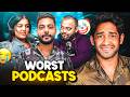 WORST INDIAN PODCASTS 2