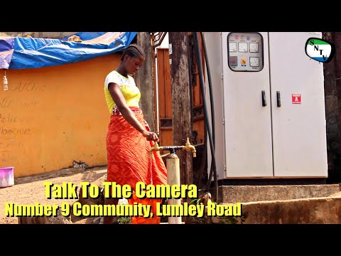 Talk To The Camera - Number 9 Community, Lumley Road - Sierra Leone