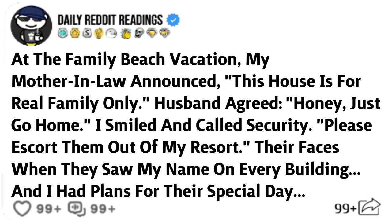 At The Family Beach Vacation, My Mother-In-Law Announced, "This House Is For Real Family Only.
