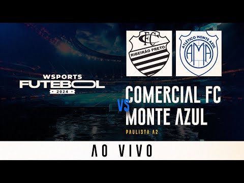 🔴 AO VIVO | COMERCIAL X MONTE AZUL - Paulista A2 - 16/03/2024