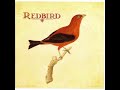 2005 - Redbird (Full Album)