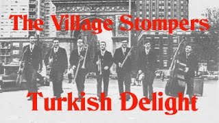 Village Stompers - Turkish Delight