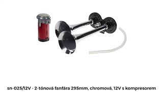 2-tónová fanfára 295mm, chromová, 12V s kompresorem