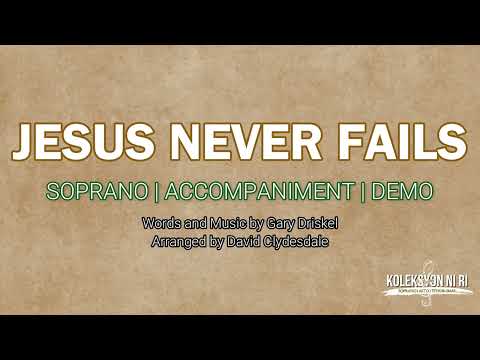 Jesus Never Fails | Soprano | Vocal Guide by Sis. Raydean Ompoc
