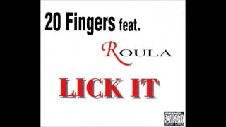 20 Fingers feat. Roula - Lick It (Radio Mix)