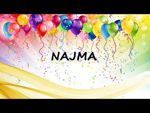 Happy Birthday to Najma - Birthday Wish From Birthday Bash