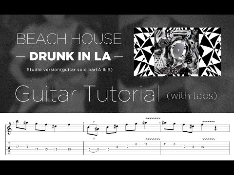 Drunk In La - Beach House
