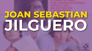 Joan Sebastian - Jilguero (Audio Oficial)