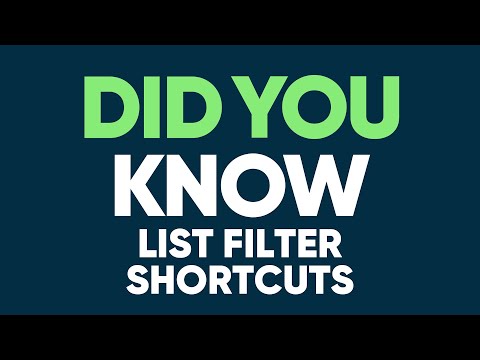 List Filter Shortcuts - Did You Know