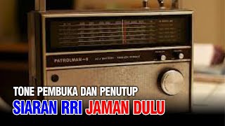Download lagu Tone Pembuka dan Penutup Siaran RRI Jaman Dulu [Kompilasi] mp3