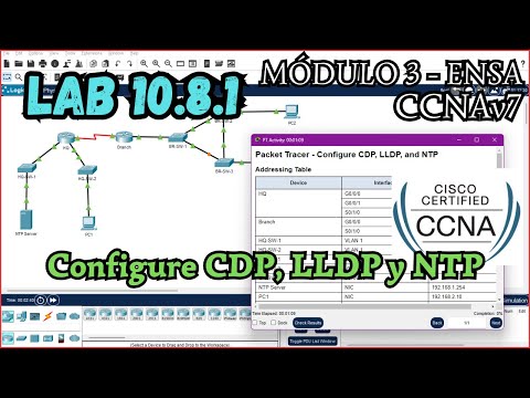 10.8.1 Packet tracer - Configure CDP, LLDP y NTP (Resolucion)