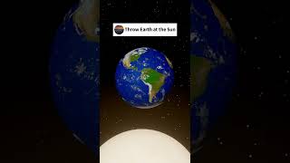 What If We Threw Earth Into the Sun? - Universe Sandbox #spacesimulation