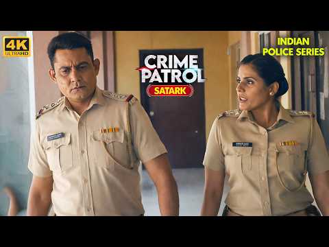 जब पुलिस को मिला सबसे बड़ा धोखा! | Best of Crime Patrol | Crime Patrol | 4K | Indian Police Series