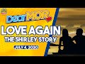 Dear MOR Love Again the Shirley Story