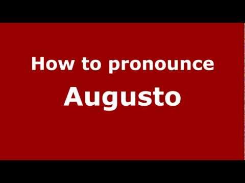 How to pronounce Augusto