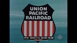 UNION PACIFIC RAILROAD NORTHWEST EMPIRE 1950s OREGON & WASHINGTON STATE PORTLAND TACOMA MD67714