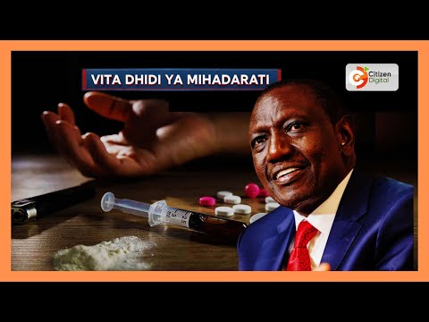 Ruto aagiza ujenzi wa vituo vya kurekebisha waathiriwa wa mihadarati kote nchini