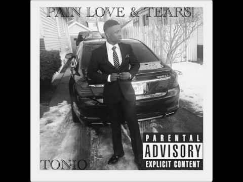 Tonio - Pain Love & Tears