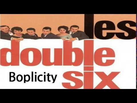 Les Double Six - Boplicity