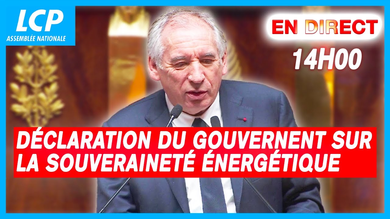 [DIRECT] Souveraineté énergétique de la France : déclaration du Gouvernent et débat - 28/04/2025