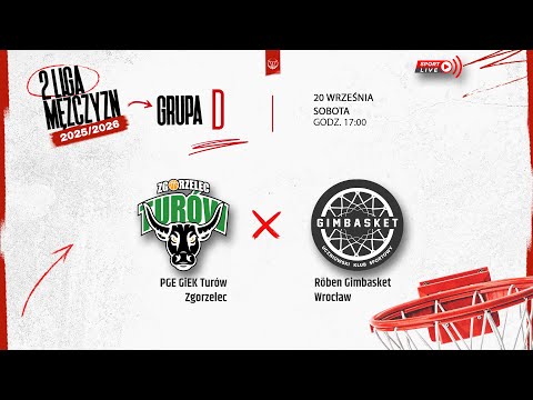 PGE GiEK Turów Zgorzelec - Röben Gimbasket Wrocław (2 LM)