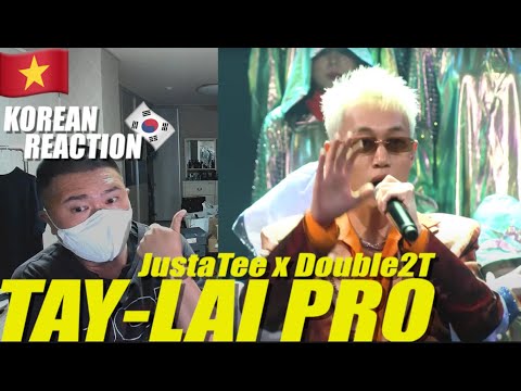 🇻🇳🇰🇷🔥Korean Hiphop Junkie react to Tay-Lai Pro - JustaTee x Double2T | Rap Việt 2023 (VN/ENG)