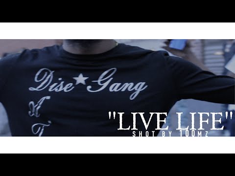 Dise Gang "Live Life" Official Video | 100mz Visuals