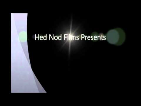 Hed Nod Films Presents