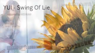 Download lagu YUI- SWING OF LIE Cover mp3 Download lagu YUI- SWING OF LIE Cover mp3