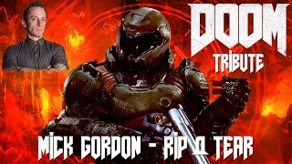 DOOM | Mick Gordon - Rip & Tear [TRIBUTE]