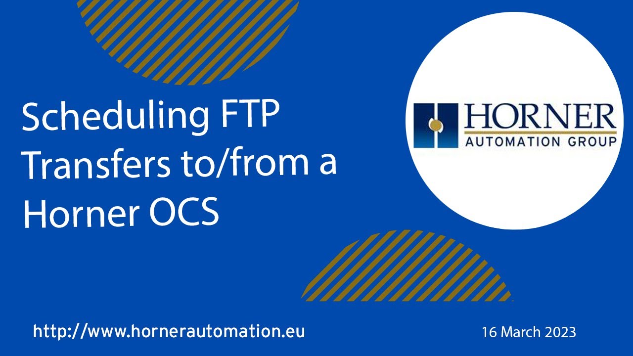 Scheduling FTP Transfers to/from a Horner OCS