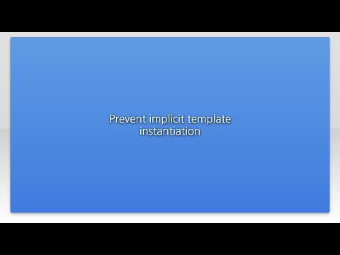 Prevent implicit template instantiation