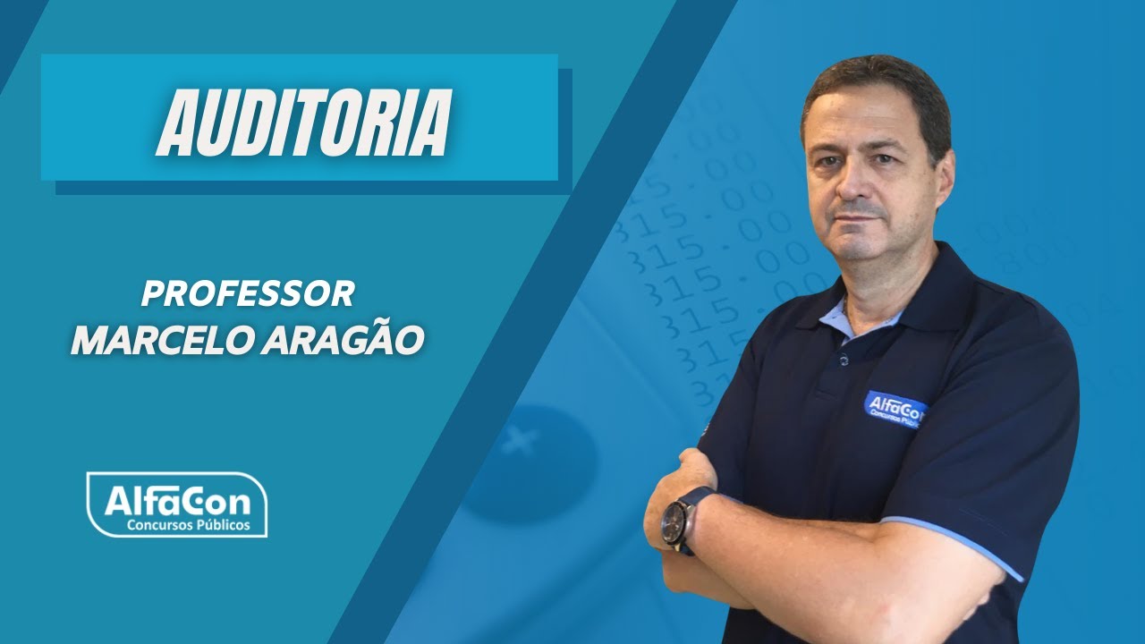 Concurso TCE AM - Auditor Técnico de Controle Externo - Aula de Auditoria - AlfaCon