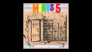 The Minus 5 - "Hold Down The Fort" (Official Audio)