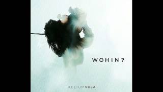 Helium Vola - Wittwenklage