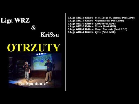 Liga WRZ & KriSsu - Moja Droga Ft. Szyman