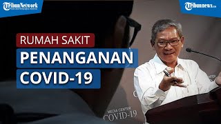 Anggapan Masyarakat Indonesia Rumah Sakit Ujung Tombak Penanganan Covid Adalah Salah