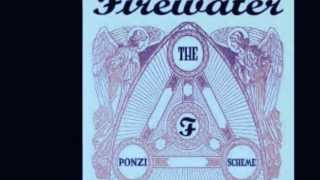 Firewater - El Borracho