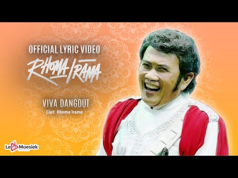 Rhoma Irama - Viva Dangdut (Official Lyric Video)