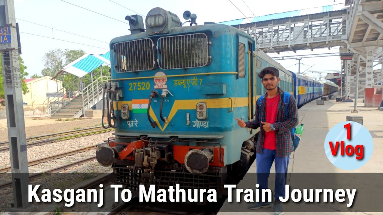 Kasganj To Mathura Train Journey Vlog | Train To Mathura Express special
