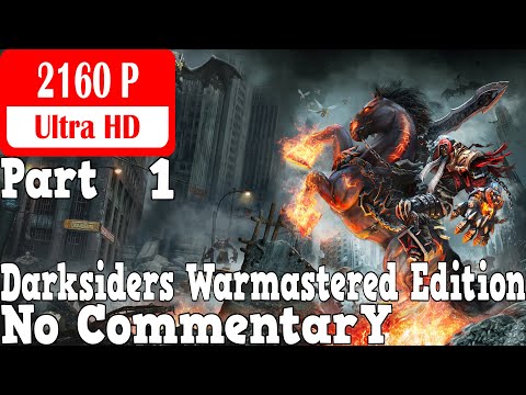 Darksiders Warmastered Edition - Gameplay Walkthrough Part 1