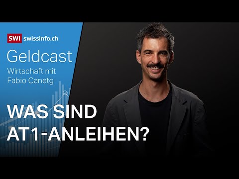 Worum geht es bei den AT1-Anleihen der Credit Suisse?